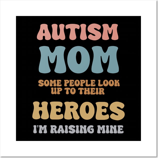 Autism Mom - Autism Awareness Wall Art by VinsendDraconi